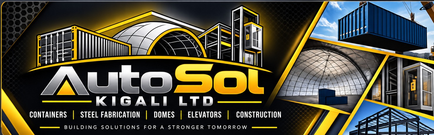 AutoSol Kigali LTD — Containers, Steel Fabrication, Domes, Elevators and Construction